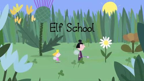 Ben & Holly's Little Kingdom Season 1 Episode 18 - Elf School