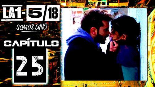 La 1-5/18 Somos uno Season 1 Episode 25 - Episode 25