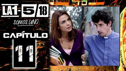 La 1-5/18 Somos uno Season 1 Episode 11 - Episode 11