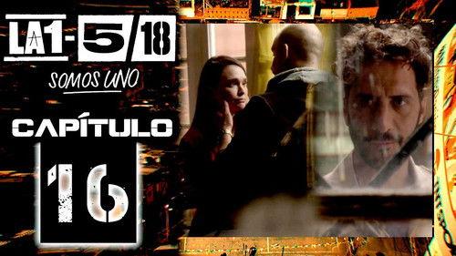 La 1-5/18 Somos uno Season 1 Episode 16 - Episode 16