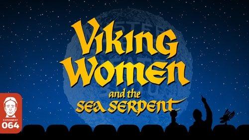 Mystery Science Theater 3000 Season 3 Episode 17 - Viking Women and the Sea Serpent
