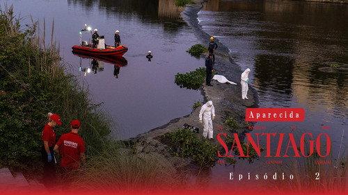 Santiago Season 1 Episode 2 - Episode 2