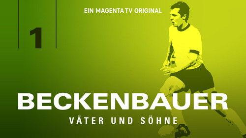 Beckenbauer. Der letzte Kaiser Season 1 Episode 1 - Episode 1