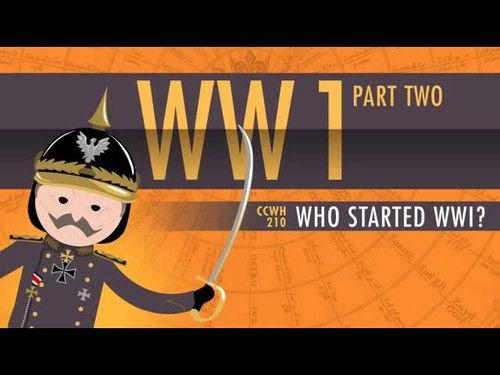 Crash Course: World History Season 2 Episode 10 - Who Started World War I: Crash Course World History 210