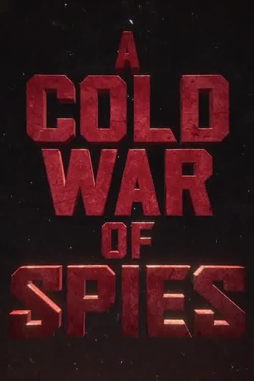 A Cold War of Spies poster