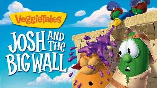 VeggieTales Season 1 Episode 9 - Josh and the Big Wall!