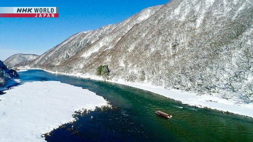 Journeys in Japan Season 14 Episode 7 - Winter Along the Mogami River