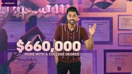 Patriot Act with Hasan Minhaj Season 6 Episode 6 - Is College Still Worth It?