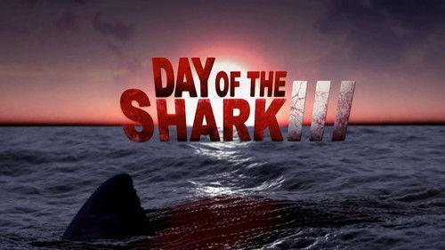 Shark Week Season 23 Episode 4 - Day of the Shark 3