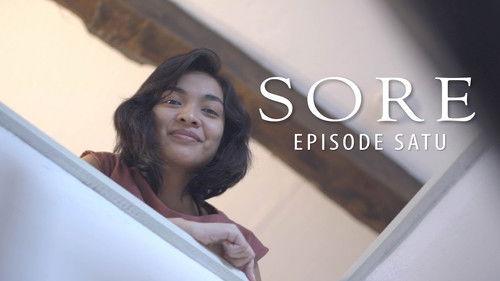 Sore: Istri dari Masa Depan Season 1 Episode 1 - Episode Satu