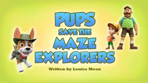 PAW Patrol Season 7 Episode 5 - Pups Save the Maze Explorers