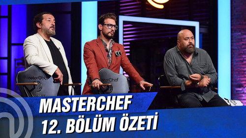 MasterChef Türkiye Season 4 Episode 12 - Episode 12