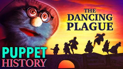 Puppet History Season 1 Episode 4 - The Dancing Plague