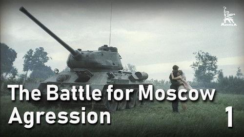 Battle for Moscow Season 1 Episode 1 - Aggression (part 1)