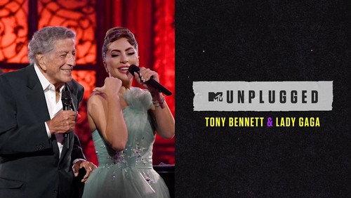 MTV Unplugged Season 32 Episode 2 - Tony Bennett & Lady Gaga