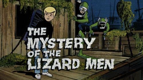 undefined Season 1 Episode 1 - The Mystery of the Lizard Men