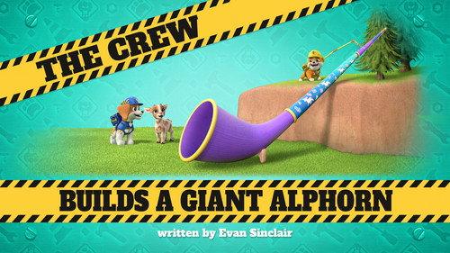 Rubble & Crew Season 4 Episode 8 - The Crew Builds a Giant Alphorn