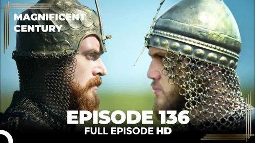Magnificent Century Season 4 Episode 33 - Episode 136