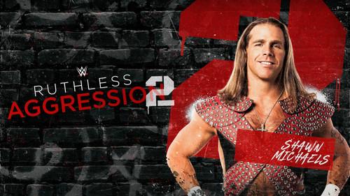 Ruthless Aggression Season 2 Episode 4 - The Resurrection of Shawn Michaels