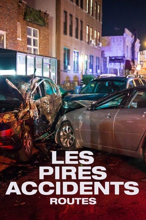 Les pires accidents : Routes poster