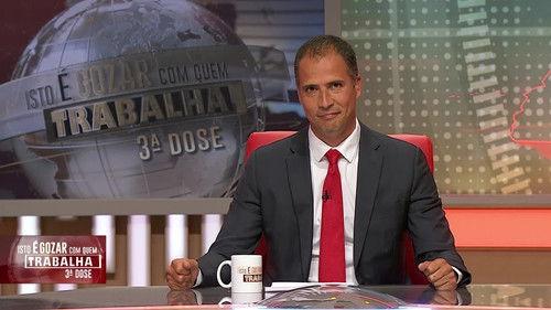 Isto é Gozar Com Quem Trabalha Season 3 Episode 17 - Episode 17