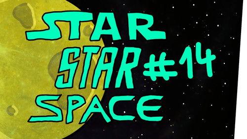 StarStarSpace Season 2 Episode 3 - Episode 3