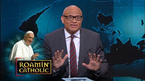The Nightly Show with Larry Wilmore Season 1 Episode 111 - Ahmed Mohamed Interview & Popular Pope