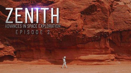 Zenith: Advances in Space Exploration Season 1 Episode 2 - Mars