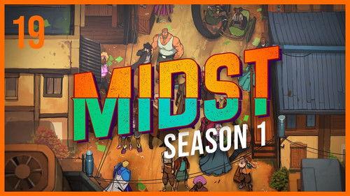 MIDST Season 1 Episode 19 - Moonfall
