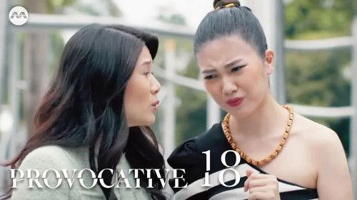 Provocative Season 1 Episode 18 - Episode 18