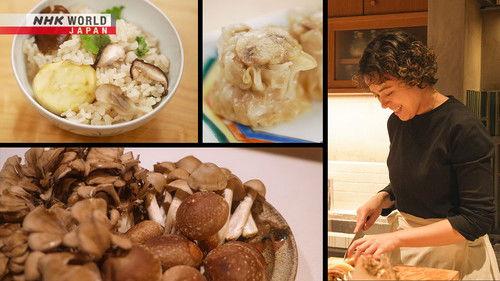 Dining with the Chef Season 13 Episode 20 - Chefs in Tokyo: Heartwarming Autumn Flavors - Mushroom Rice and Shumai