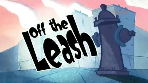 Catscratch Season 1 Episode 9 - Off the Leash