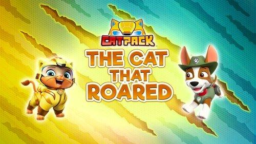 PAW Patrol Season 9 Episode 16 - Cat Pack: The Cat That Roared