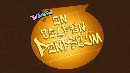 Yin Yang Yo! Season 1 Episode 14 - On Golden Pondscum