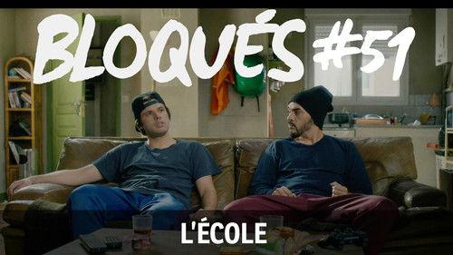 Blocked Season 1 Episode 51 - L'école