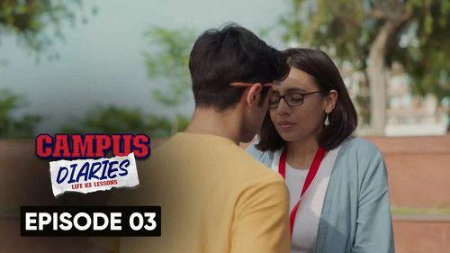 Campus Diaries Season 1 Episode 3 - Episode 3