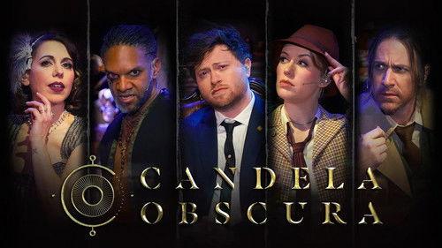 Candela Obscura Season 5 Episode 1 - Stagecraft