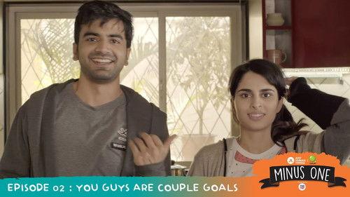 Minus One Season 1 Episode 2 - You Guys Are Couple Goals