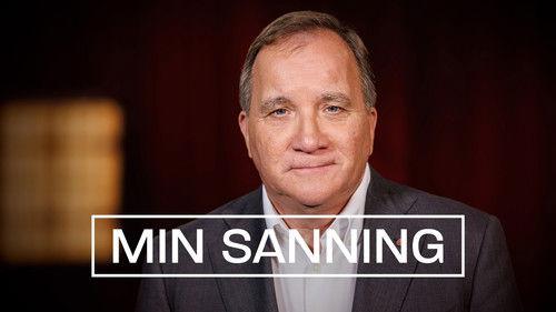 Min sanning Season 19 Episode 4 - Stefan Löfven