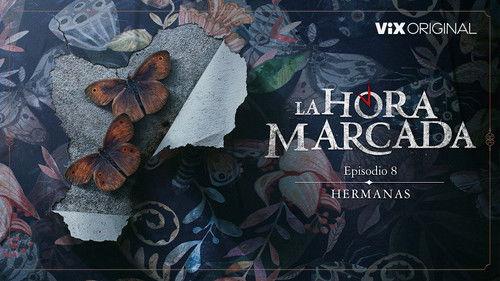 La Hora Marcada Season 1 Episode 8 - Episode 8