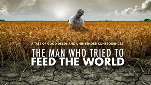 American Experience Season 32 Episode 3 - The Man Who Tried to Feed The World