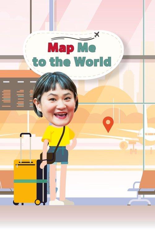 Map Me to The World poster