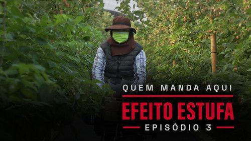 Efeito de Estufa Season 1 Episode 3 - Episode 3