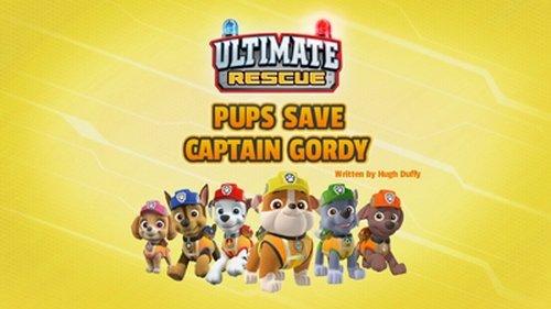 PAW Patrol Season 6 Episode 8 - Ultimate Rescue: Pups Save Captain Gordy