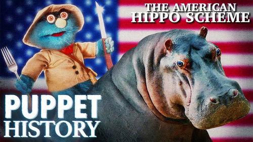 Puppet History Season 5 Episode 1 - How Hippo Meat Almost Saved America