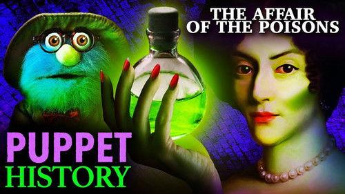 Puppet History Season 3 Episode 4 - The Affair of the Poisons