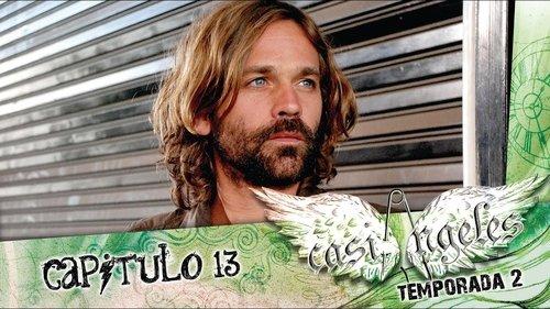 Casi Ángeles Season 2 Episode 13 - Episode 13: EVEN THE SAINTS DISTRUST