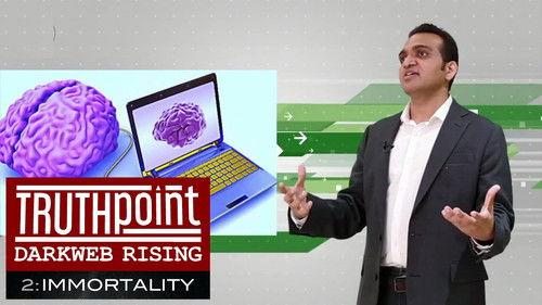 TruthPoint Season 1 Episode 2 - Immortality