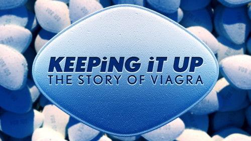 Storyville Season 27 Episode 19 - Keeping It Up: The Story of Viagra