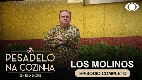Pesadelo na Cozinha Season 1 Episode 10 - Los Molinos